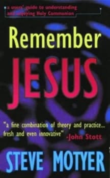 Image of Remember Jesus by Stephen Motyer Paperback