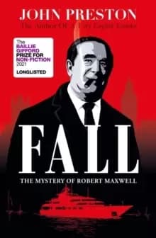 Image of Fall : The Mystery of Robert Maxwell
