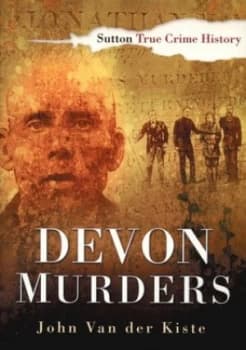 Image of Devon Murders by John Van Der Kiste Paperback