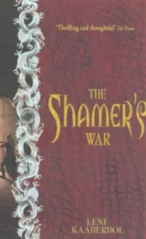 Image of The Shamers War by Lene Kaaberbol Paperback