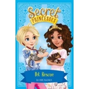 Image of Secret Princesses: Pet Rescue : Book 15
