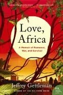 Image of love africa a memoir of romance war and survival