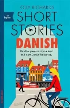 Image of Short Stories in Danish for Beginners by Olly Richards