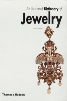 Image of An Illustrated Dictionary of Jewelry by Harold Newman Book