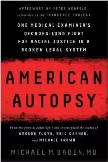 Image of American Autopsy : One Medical Examiner's Decades-Long Fight for Racial Justice in a Broken Legal System