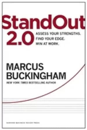 Image of standout 2 0 assess your strengths find your edge win at work