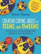 Image of creative coping skills for teens and tweens activities for self care and em