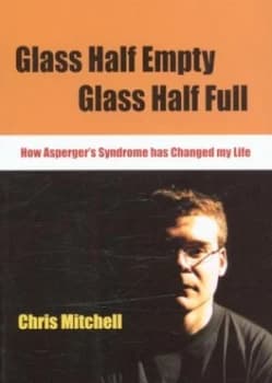 Image of Glass Half Empty Glass Half Full by Chris Mitchell Paperback