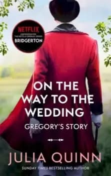 Image of Bridgerton: On The Way To The Wedding (Bridgertons Book by Julia Quinn