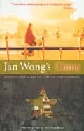 Image of jan wongs china reports from a not so foreign correspondent