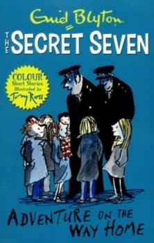 Image of Secret Seven Colour Short Stories: Adventure on the Way Home : Book 1