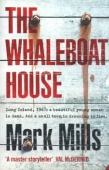 Image of The Whaleboat House by Mark Mills Paperback