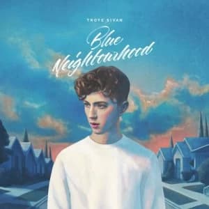 Image of Blue Neighbourhood by Troye Sivan CD Album
