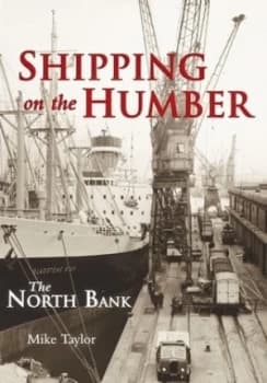 Image of Shipping on the Humber by Mike Taylor Paperback