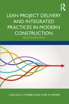 Image of Lean Project Delivery and Integrated Practices in Modern Construction