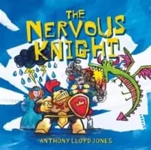 Image of The Nervous Knight : A Story About Overcoming Worries and Anxiety