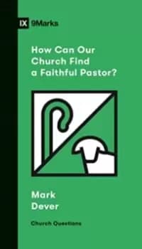 Image of How Can Our Church Find a Faithful Pastor?