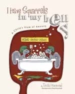 Image of i have squirrels in my belly a childs view of anxiety