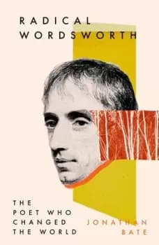 Image of Radical Wordsworth by Jonathan Bate