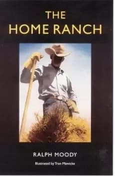 Image of The Home Ranch by Ralph Moody