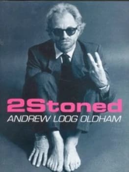Image of 2stoned by Andrew Loog Oldham Hardback