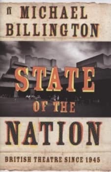 Image of State of the Nation by Michael Billington Hardback