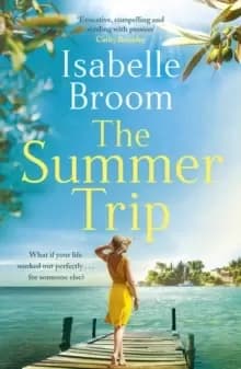 Image of The Summer Trip : escape to sun-soaked Corfu with this must-read romance