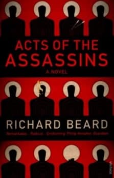 Image of Acts of the Assassins by Richard Beard Paperback