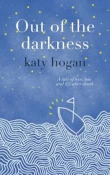 Image of Out of the Darkness by Katy Hogan Paperback