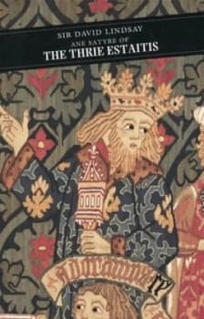 Image of Ane Satyre of the Thrie Estaitis by Sir David Lindsay Book
