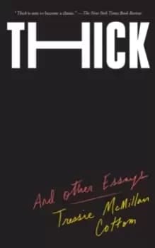 Image of Thick And Other Essays