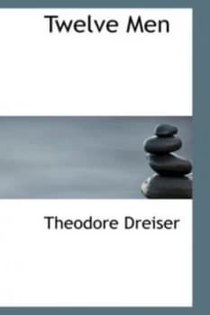 Image of Twelve Men by Theodore Dreiser Hardback