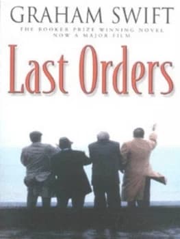Image of Last Orders by Graham Swift Book