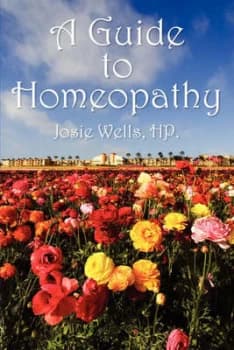 Image of Guide to Homeopathy by Josie Hp Wells Paperback