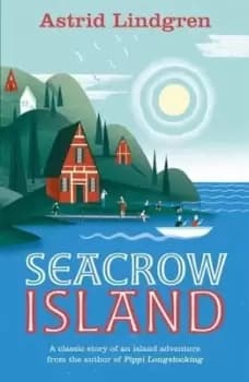 Image of Seacrow Island by Astrid Lindgren