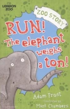 Image of Run the Elephant Weighs a Ton by Adam Frost Paperback
