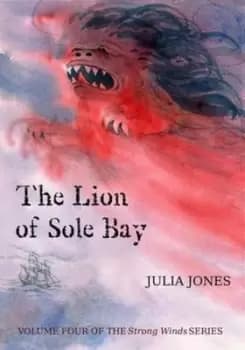 Image of The lion of Sole Bay by Julia Jones