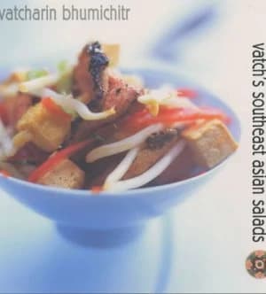 Image of Vatchs Southeast Asian Salads by Vatcharin Bhumichitr and Filgate Paperback