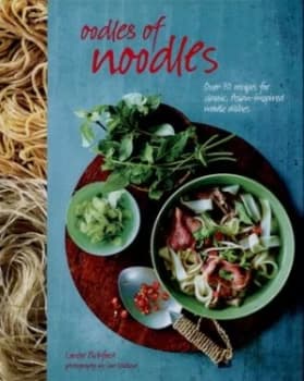 Image of Oodles of Noodles by Louise Pickford Hardback