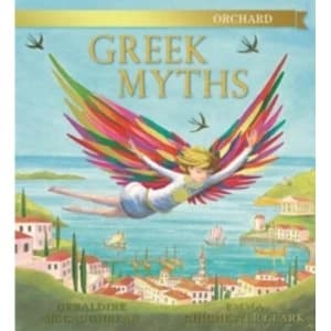 Image of The Orchard Book of Greek Myths by Geraldine McCaughrean (Hardback, 2013)