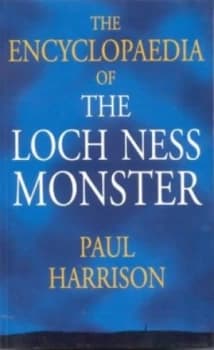 Image of The Encyclopaedia of the Loch Ness Monster by Paul Harrison Paperback