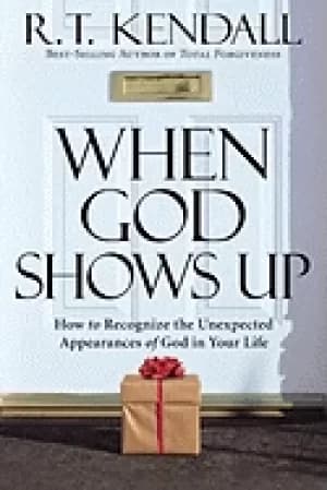 Image of when god shows up how to recognize the unexpected appearances of god in you