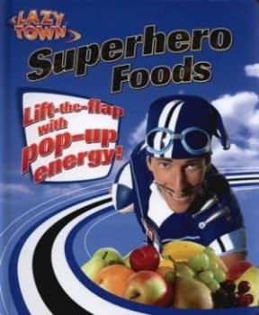 Image of Superhero Foods Hardback