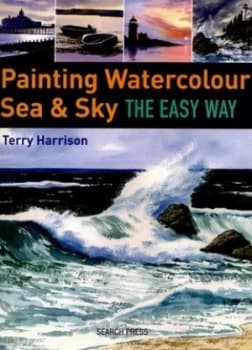 Image of Painting Watercolour Sea and Sky the Easy Way by Terry Harrison Paperback