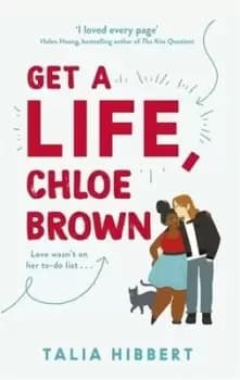 Image of Get a life Chloe Brown by Talia Hibbert