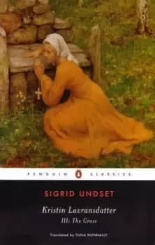 Image of Kristin Lavransdatter, III: The Cross by Sigrid Undset