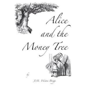 Image of Alice and the Money Tree Hardback 2018