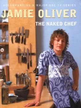 Image of The Naked Chef by Jamie Oliver Hardback