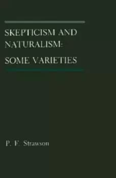 Image of Skepticism and Naturalism by P. F. Strawson