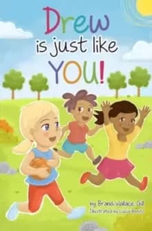 Image of Drew Is Just Like You!